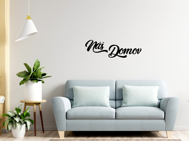 Nápis "Náš Domov"