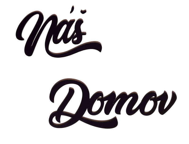 Nápis "Náš Domov"