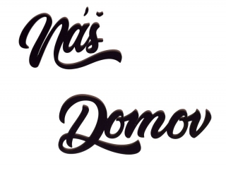 Nápis "Náš Domov"