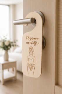 Dřevěná visačka na kliku – Příprava nevěsty / ženicha